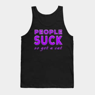 People Suck So Get A Cat Purple Tank Top